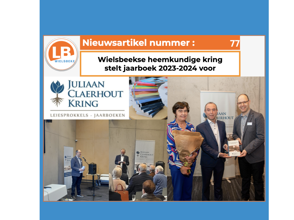Wielsbeekse heemkundige kring stelt jaarboek 2023-2024 voor Wielsbeekse heemkundige kring stelt jaarboek 2023-2024 voor