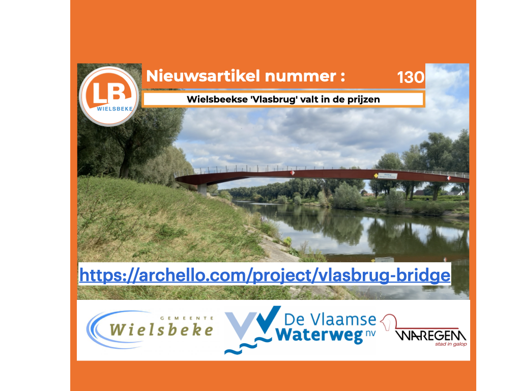 Wielsbeekse ‘Vlasbrug' valt in de prijzen Wielsbeekse ‘Vlasbrug' valt in de prijzen