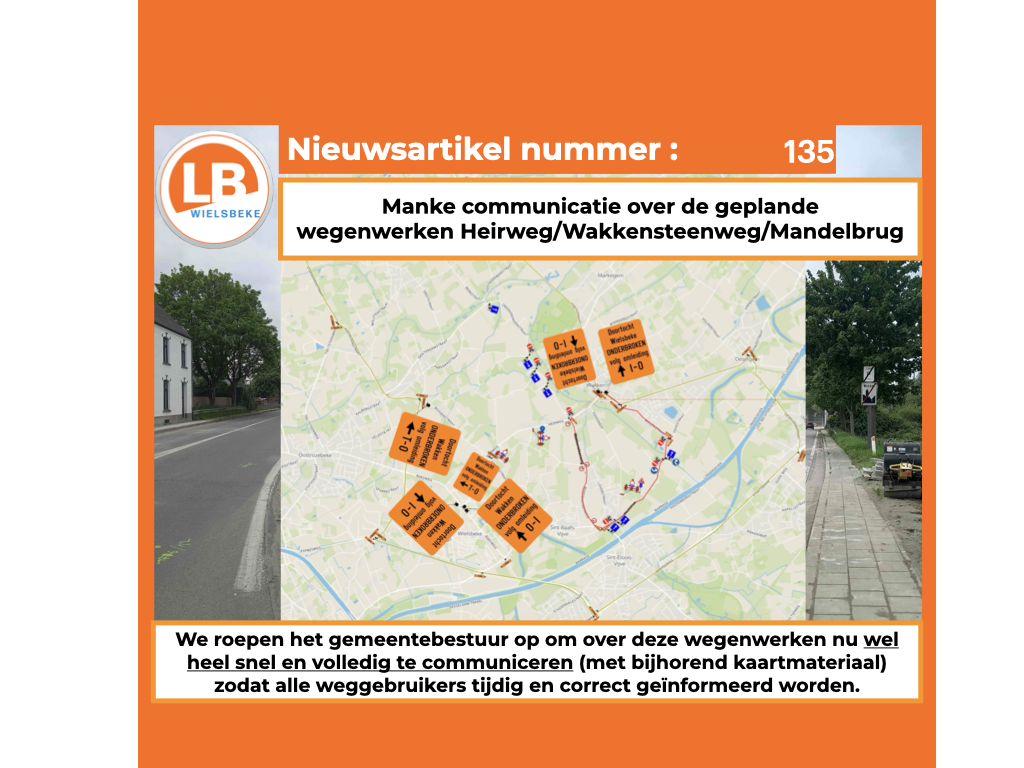 Manke communicatie over de geplande wegenwerken Heirweg/Wakkensteenweg/Mandelbrug Manke communicatie over de geplande wegenwerken Heirweg/Wakkensteenweg/Mandelbrug